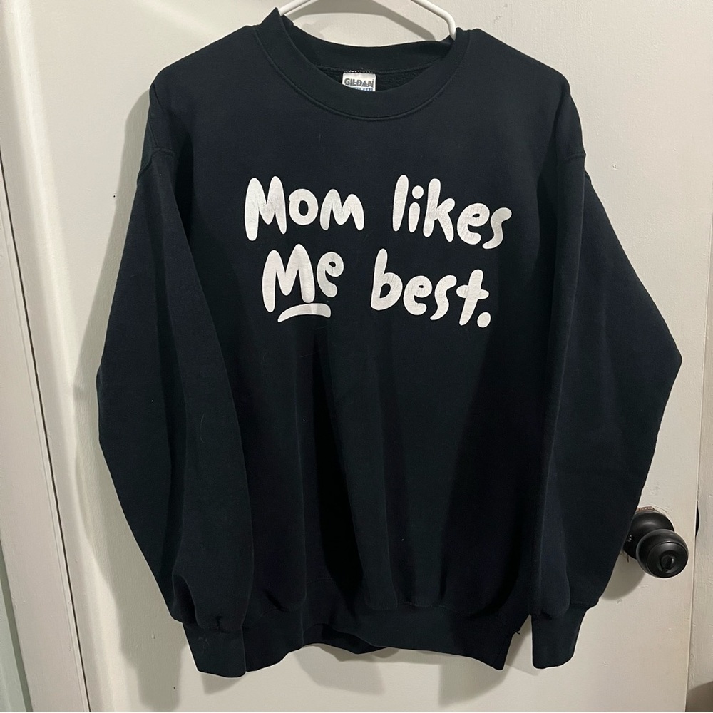 Vintage Mom Likes Me Best Gildan Black Crewneck Sweatshirt Size Medium
